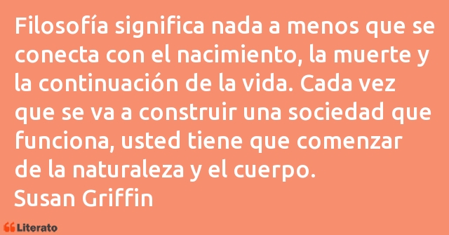 Frases de Susan Griffin