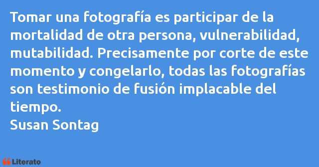 Frases de Susan Sontag