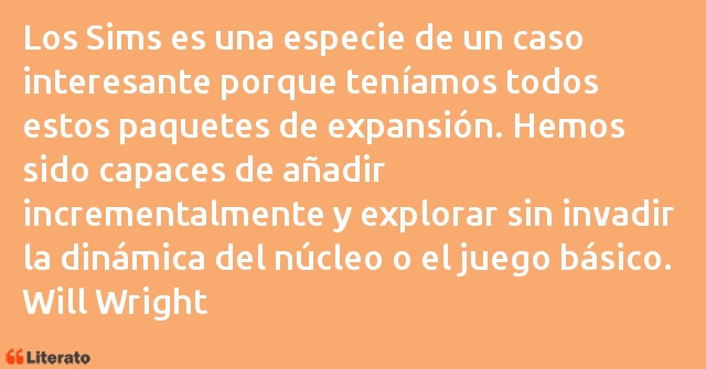 Frases de Will Wright