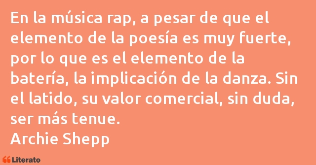 Frases de Archie Shepp