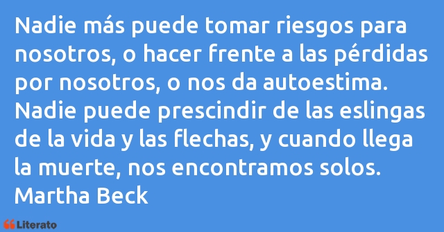 Frases de Martha Beck