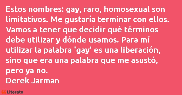 Frases de Derek Jarman