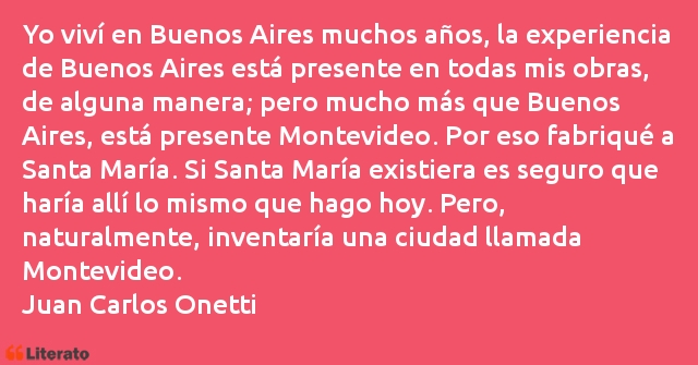 Frases de Juan Carlos Onetti