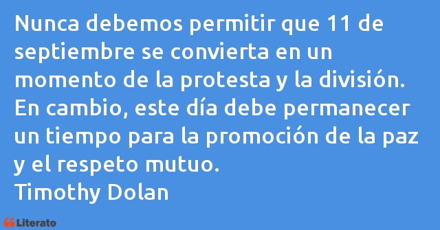 Frases de Timothy Dolan