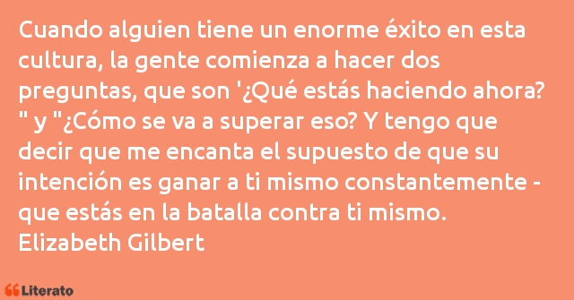 Frases de Elizabeth Gilbert