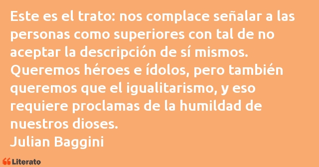 Frases de Julian Baggini