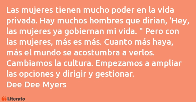 Frases de Dee Dee Myers