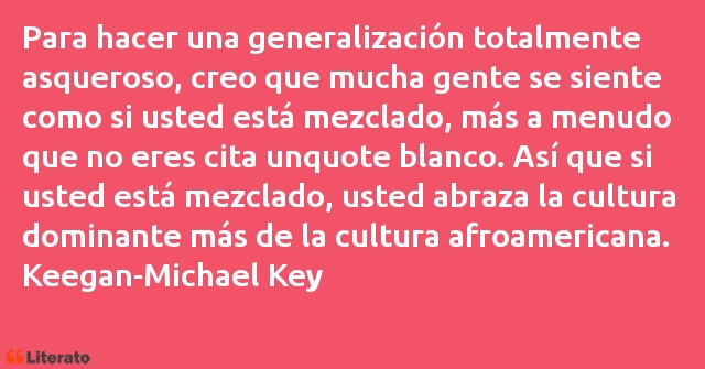 Frases de Keegan-Michael Key