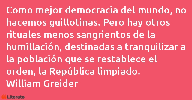 Frases de William Greider