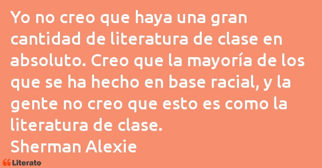 Frases de Sherman Alexie