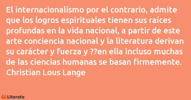 Frases de Christian Lous Lange