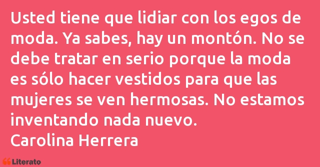 Frases de Carolina Herrera