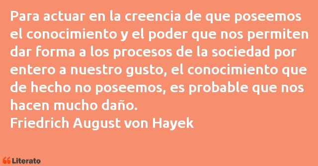 Frases de Friedrich August von Hayek