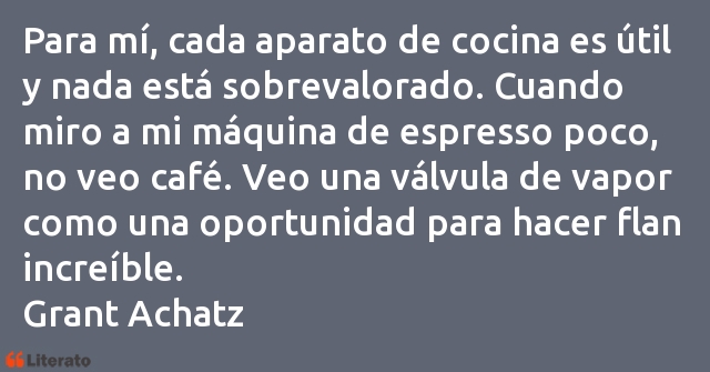 Frases de Grant Achatz