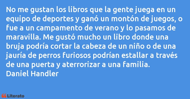 Frases de Daniel Handler