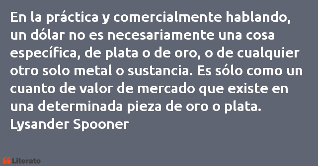 Frases de Lysander Spooner