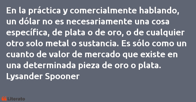 Frases de Lysander Spooner