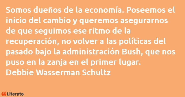 Frases de Debbie Wasserman Schultz