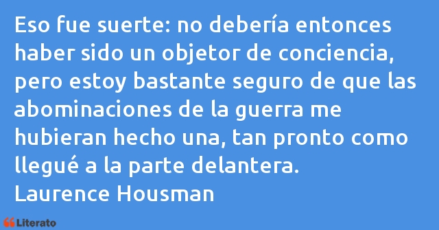 Frases de Laurence Housman