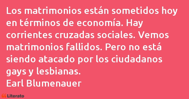 Frases de Earl Blumenauer