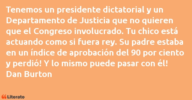 Frases de Dan Burton