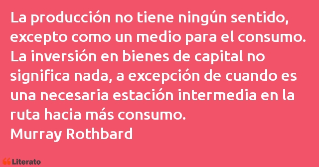 Frases de Murray Rothbard