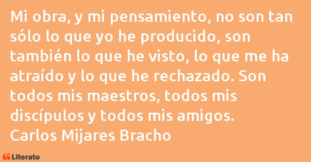 Frases de Carlos Mijares Bracho