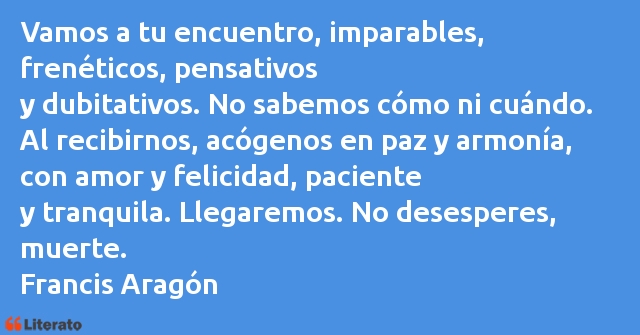 Frases de Francis Aragón