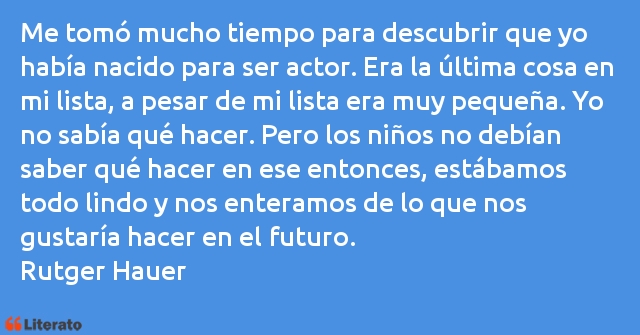 Frases de Rutger Hauer