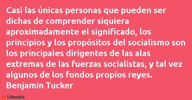 Frases de Benjamin Tucker