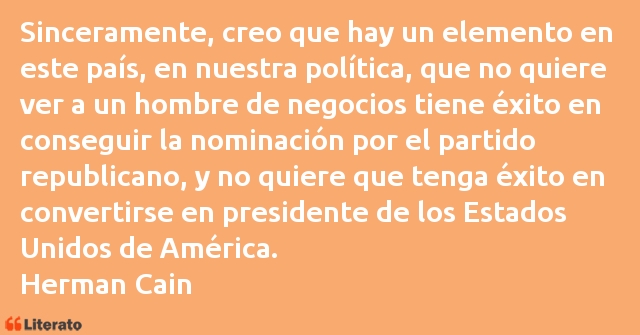 Frases de Herman Cain