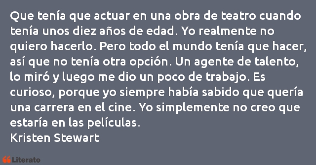 Frases de Kristen Stewart