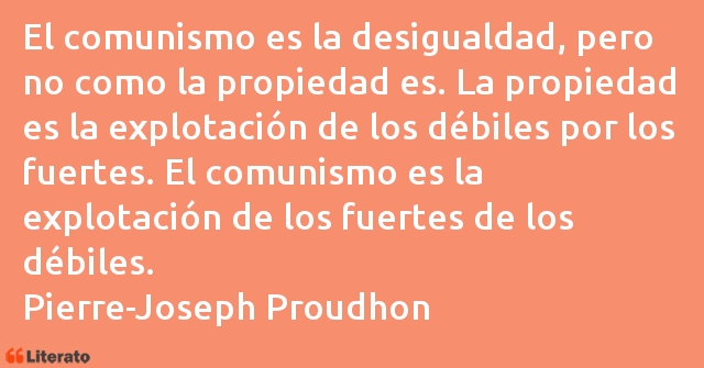 Frases de Pierre-Joseph Proudhon