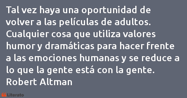 Frases de Robert Altman