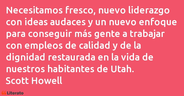 Frases de Scott Howell