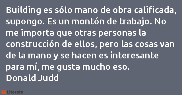 Frases de Donald Judd