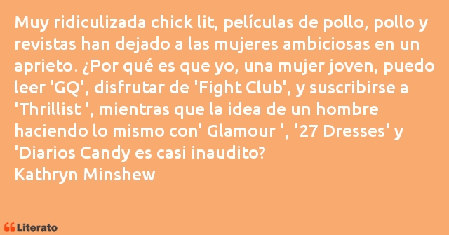 Frases de Kathryn Minshew