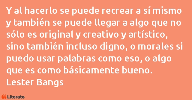 Frases de Lester Bangs