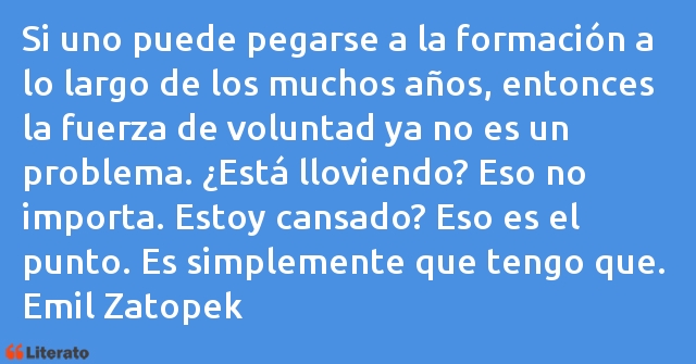 Frases de Emil Zatopek