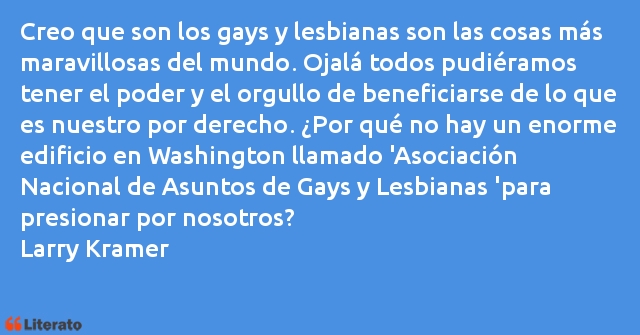 Frases de Larry Kramer