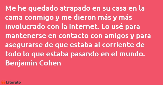 Frases de Benjamin Cohen