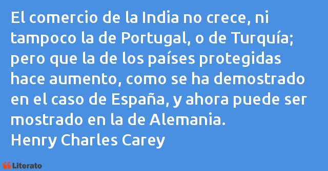 Frases de Henry Charles Carey
