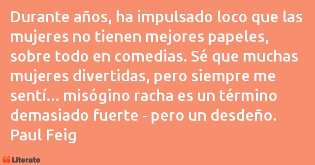Frases de Paul Feig