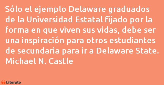 Frases de Michael N. Castle