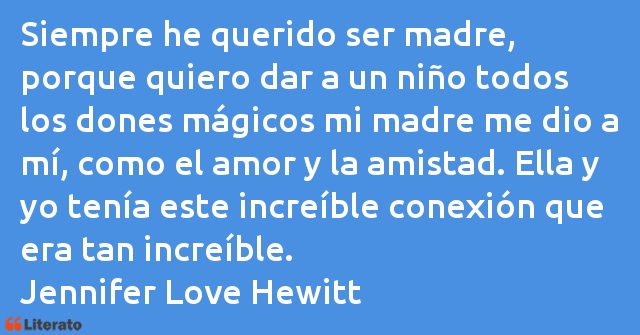 Frases de Jennifer Love Hewitt
