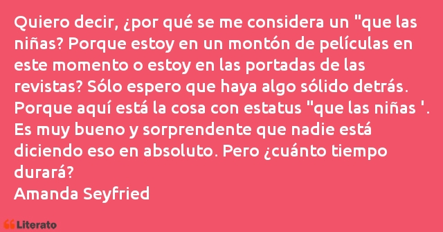 Frases de Amanda Seyfried