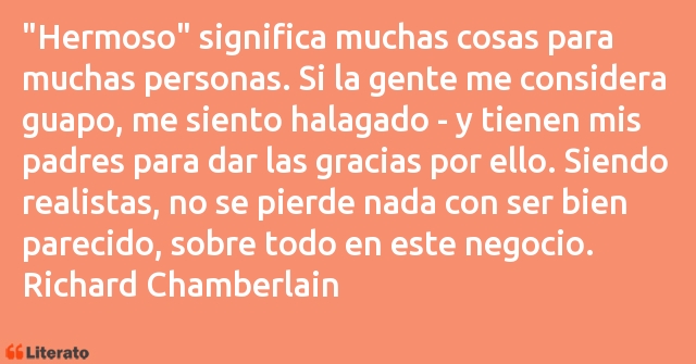 Frases de Richard Chamberlain