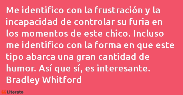 Frases de Bradley Whitford