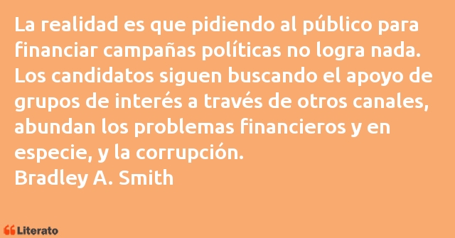 Frases de Bradley A. Smith