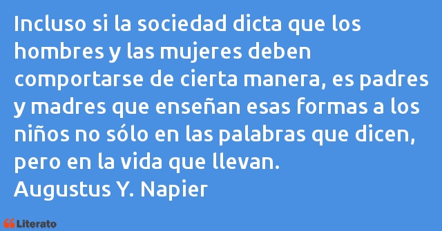 Frases de Augustus Y. Napier